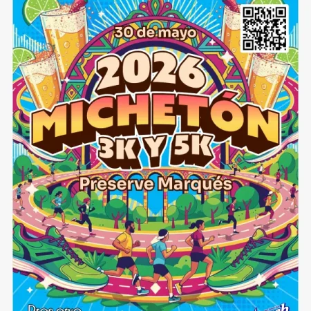 MICHETÓN 2026 carrera 3K y 5K en Preserve Marqués Querétaro